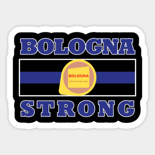 Baloney Strength (no ACAB/1312) Sticker